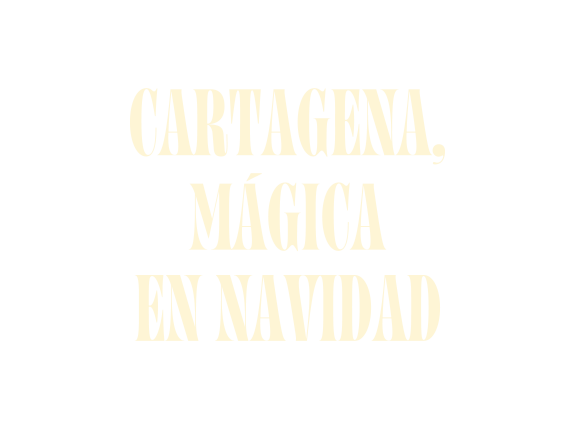Vive la Navidad en Cartagena